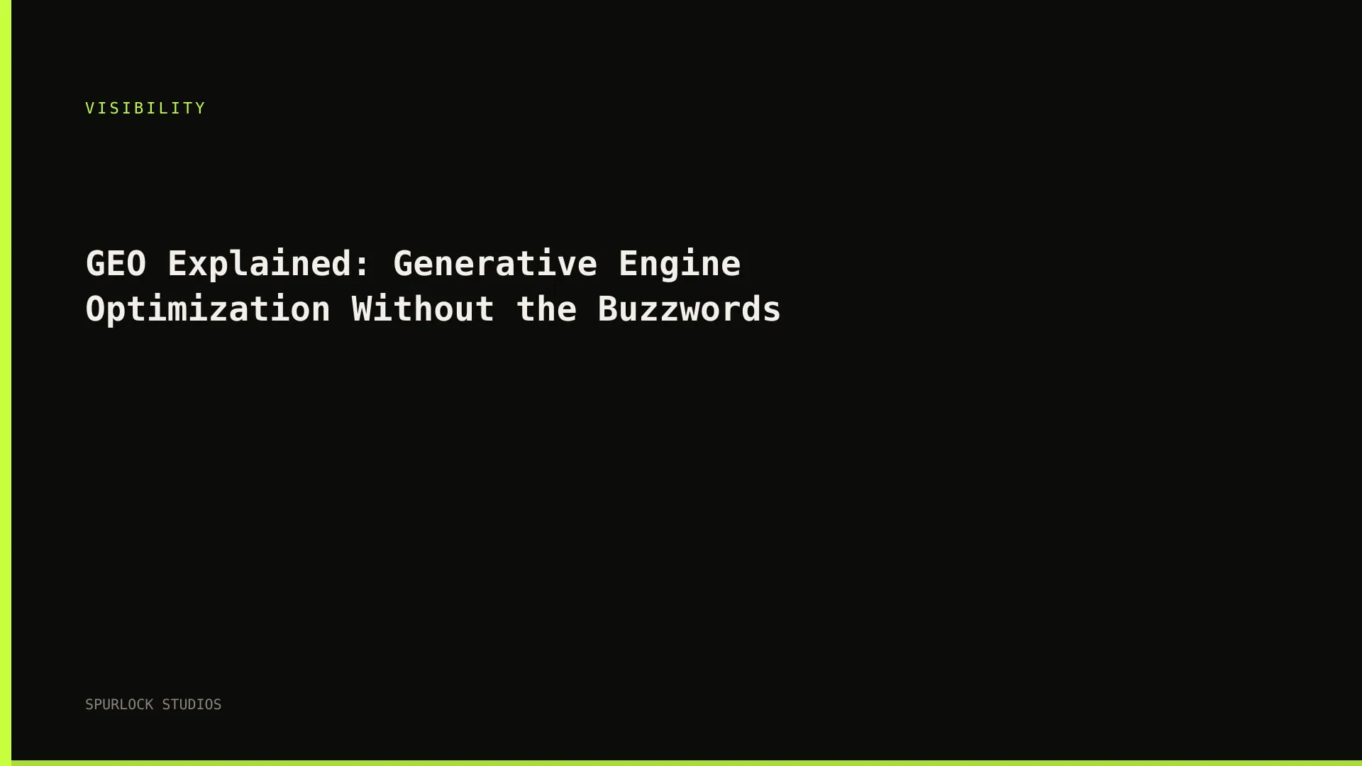 GEO Explained: Generative Engine Optimization Without the Buzzwords