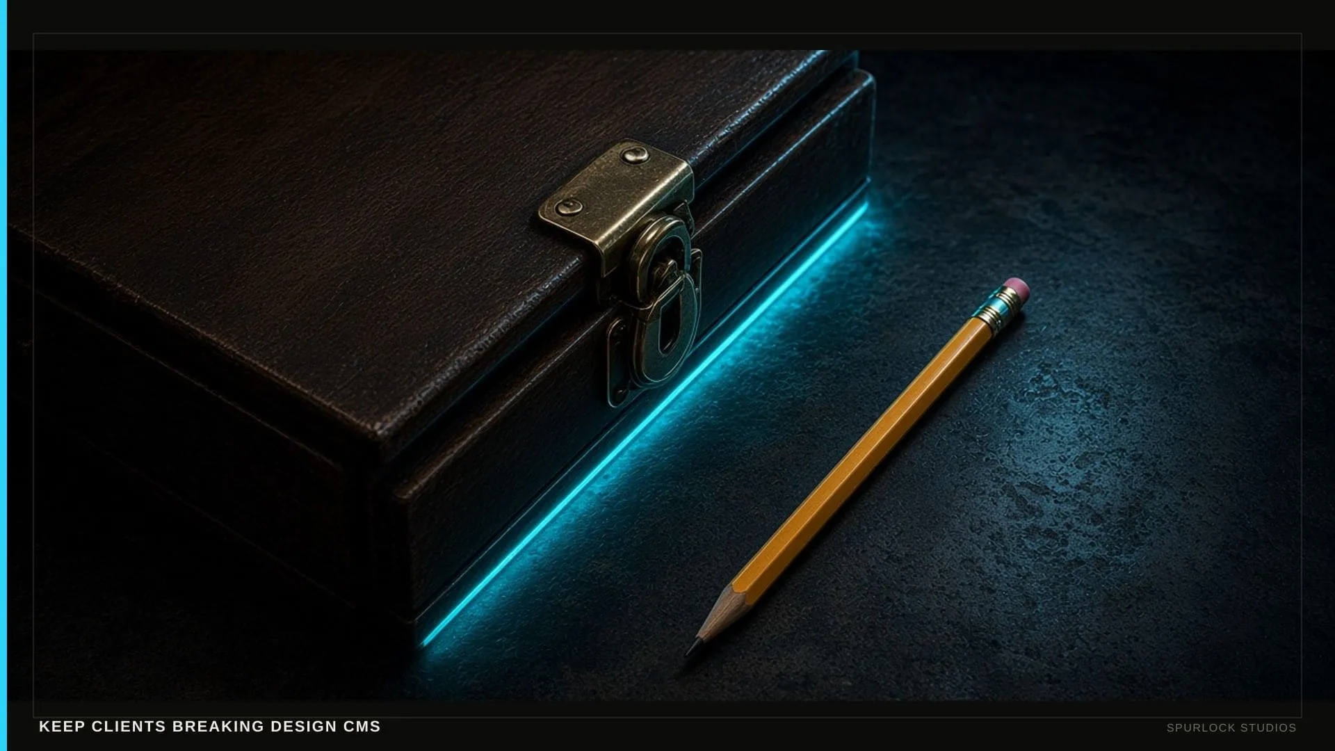 A locked drawer. Thesis: KEEP CLIENTS BREAKING DESIGN CMS.